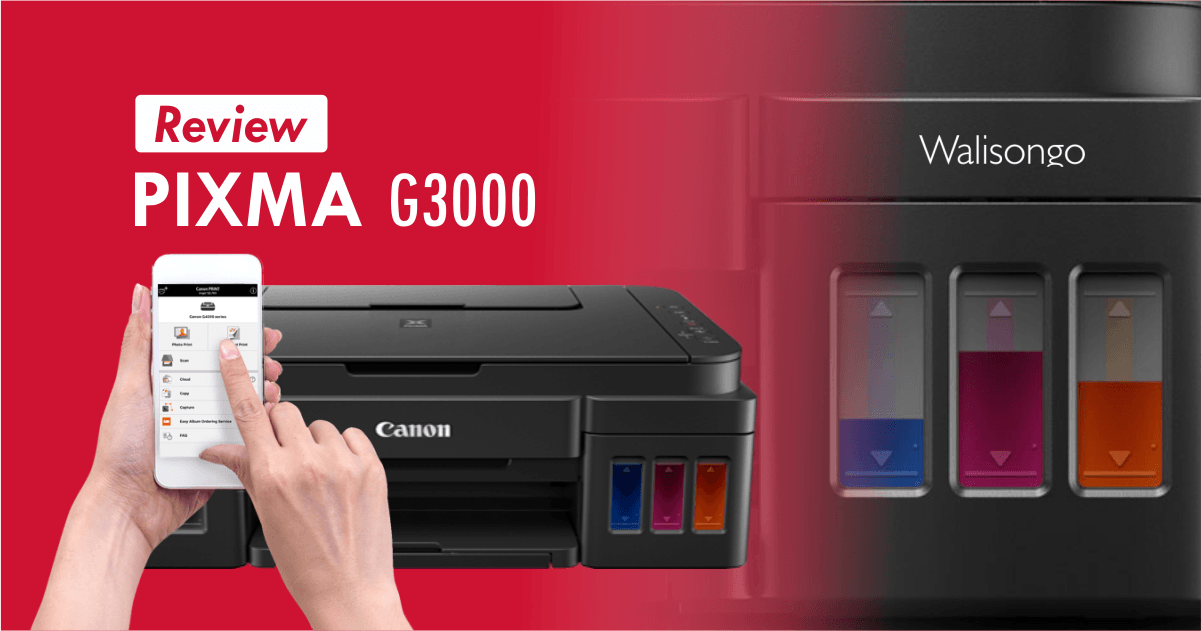 Review Canon PIXMA G3000