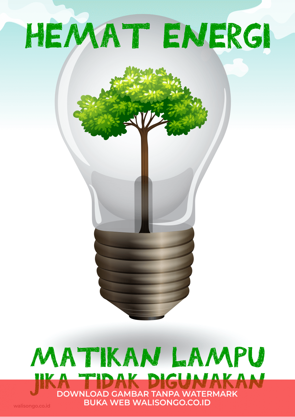 Buat Poster Dgn Tema Ajakan Hemat Energi Listrik : Bimbel MATAHARI DUNIA : Hemat listrik hidup ...