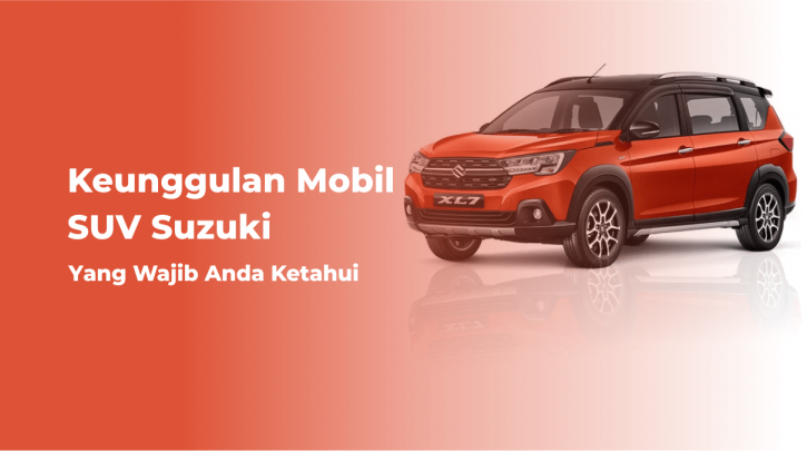 keunggulan mobil suv suzuki