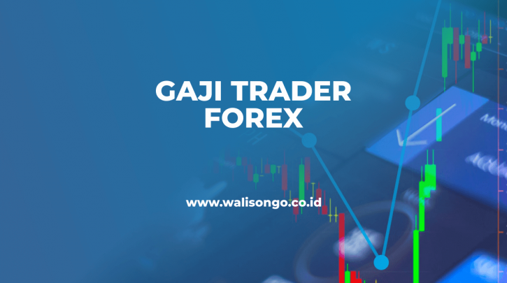 gaji trader forex